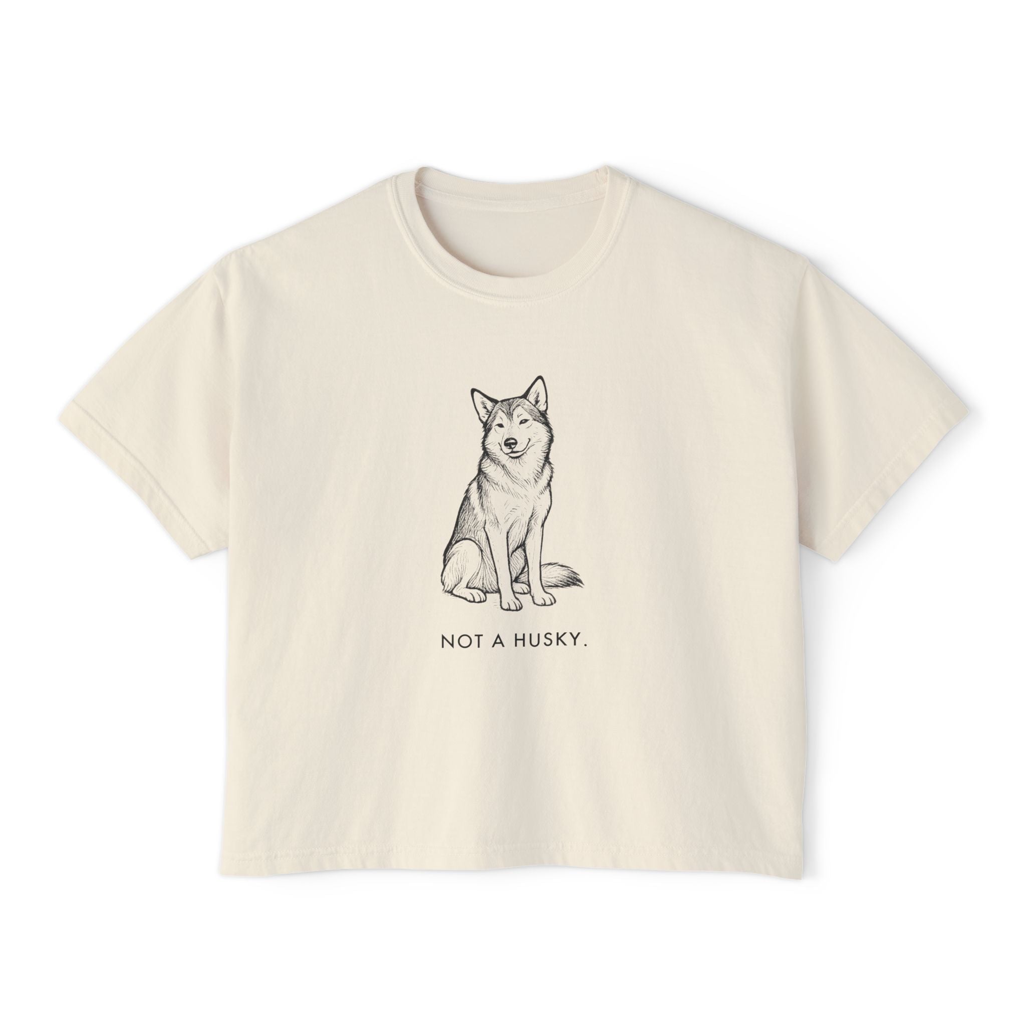 Not A Husky. Graphic Tee
