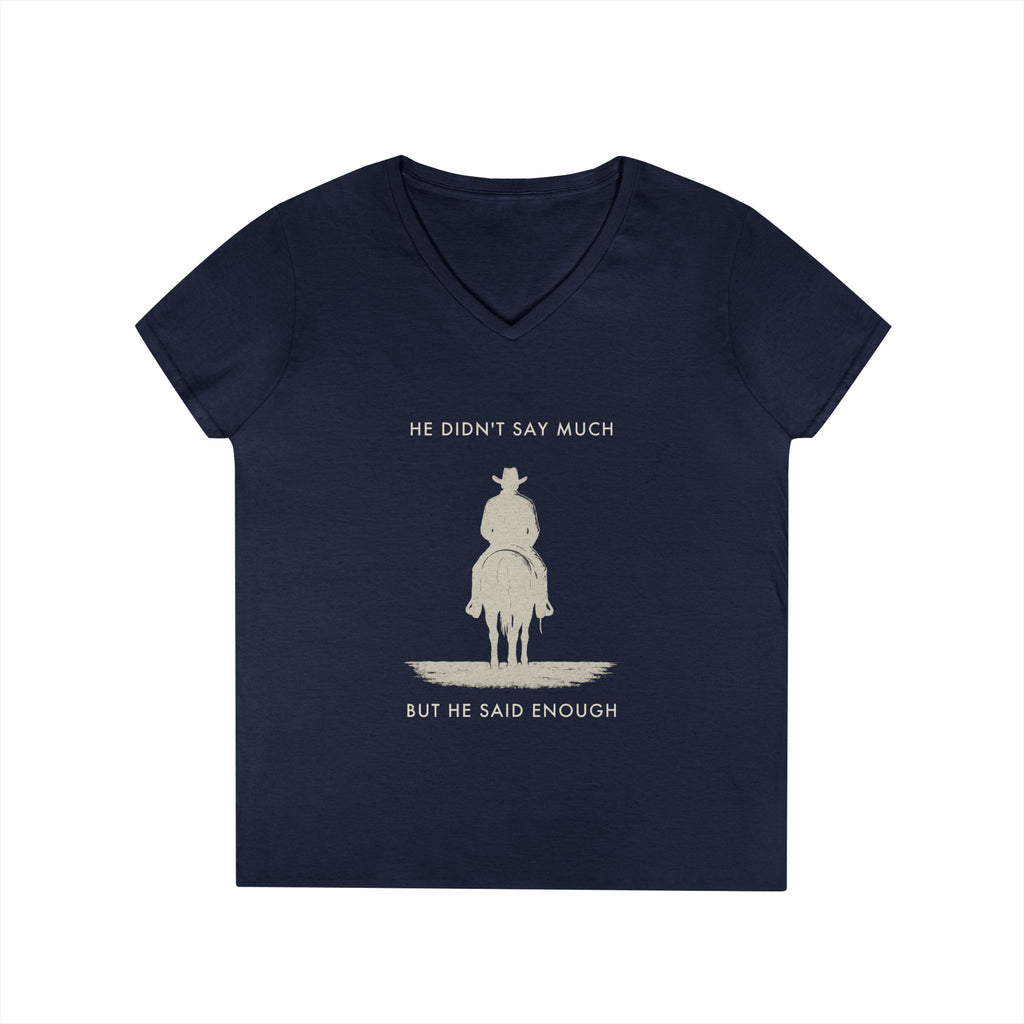 He Didn'T Say Much But He Said Enough Graphic Tee