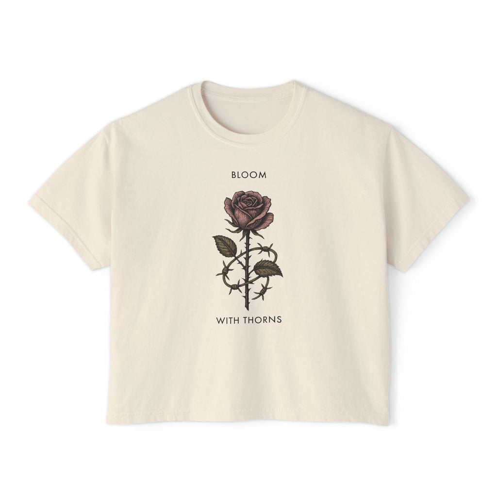 BLOOM WITH THORNS