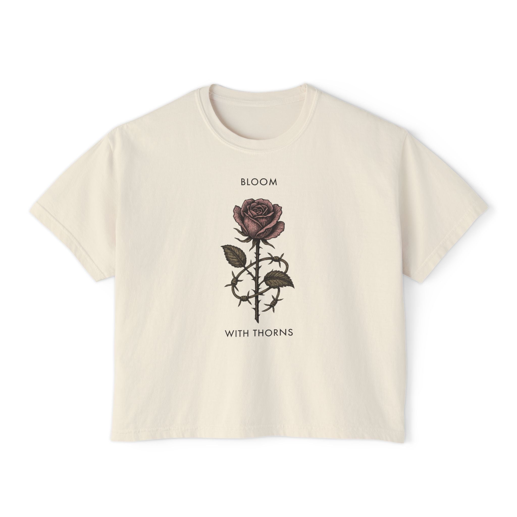 BLOOM WITH THORNS