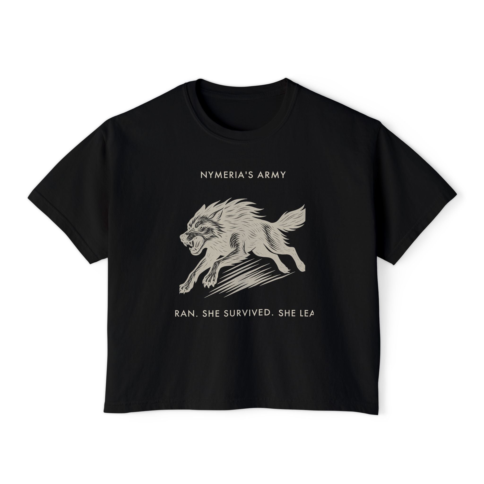 Nymeria'S Army She Ran. She Survived. She Leads. Graphic Tee